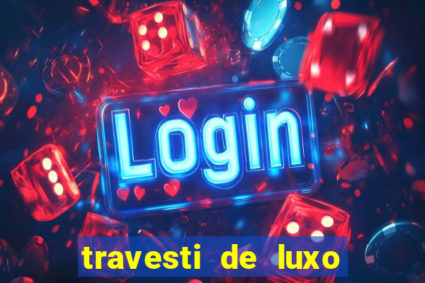 travesti de luxo porto alegre